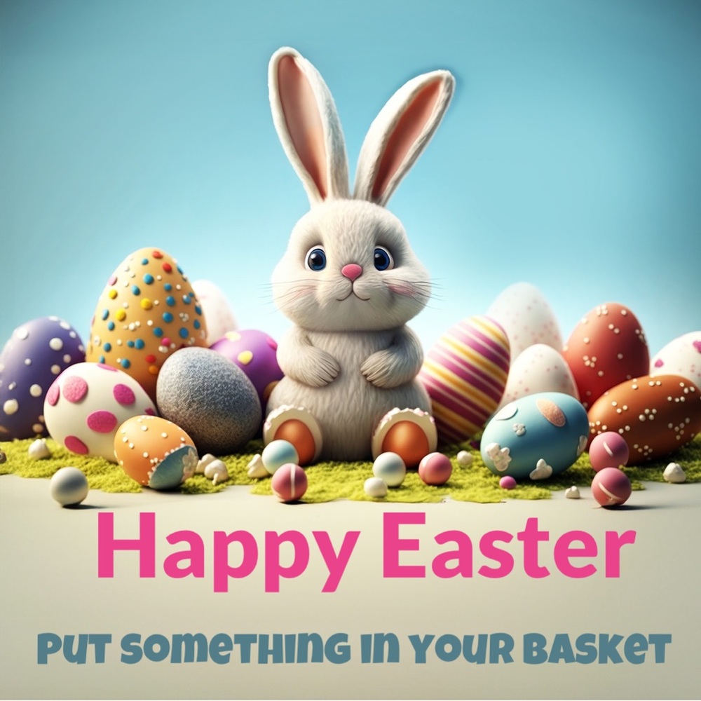 Happy Easter! You deserve to put something in your basket! Give yourself a gift!